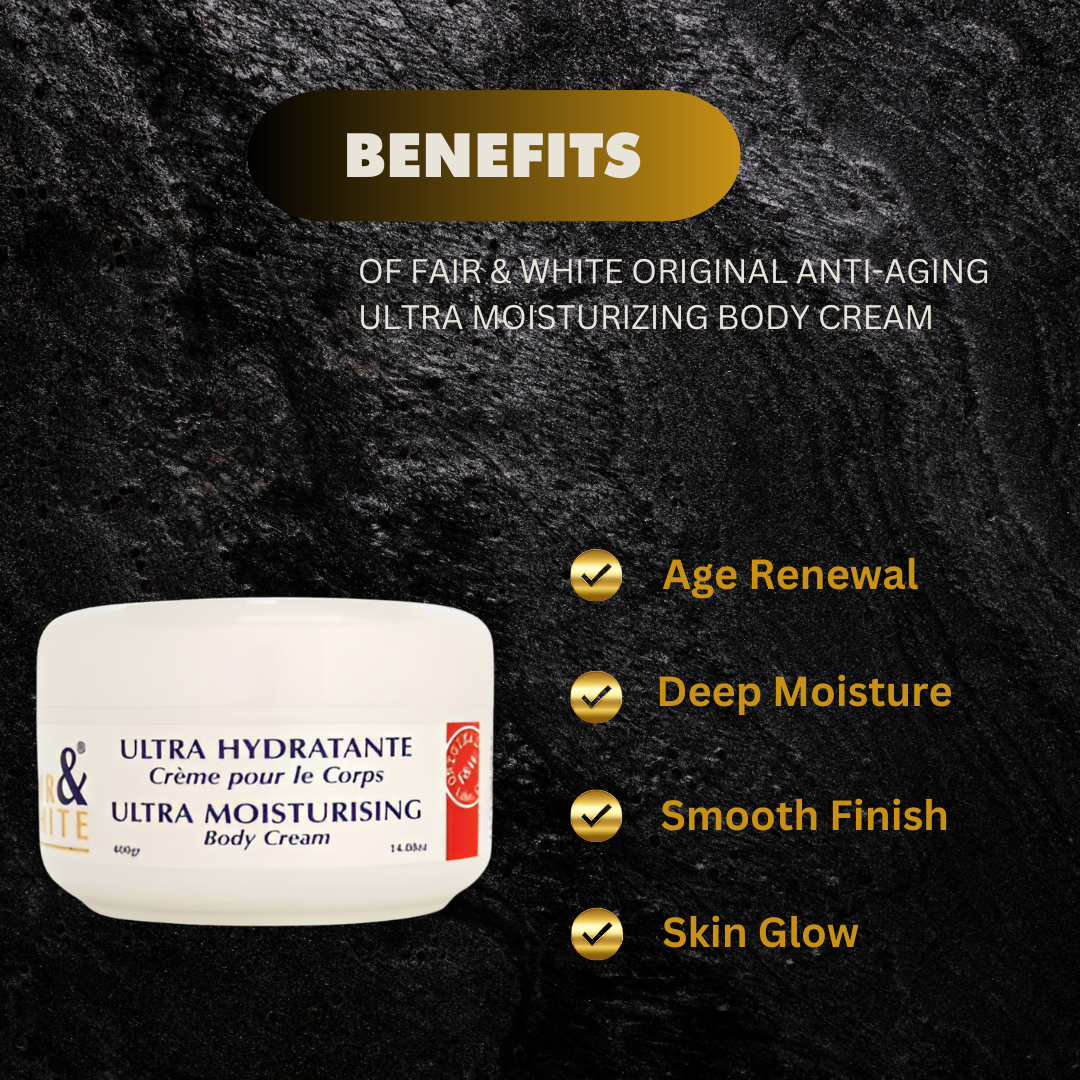Fair White Original Anti Aging Ultra Moisturizing Body Cream - Premium Beauty Product