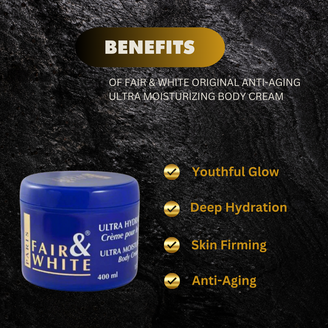 Fair White Original Anti Aging Ultra Moisturizing Body Cream - Premium Beauty Product
