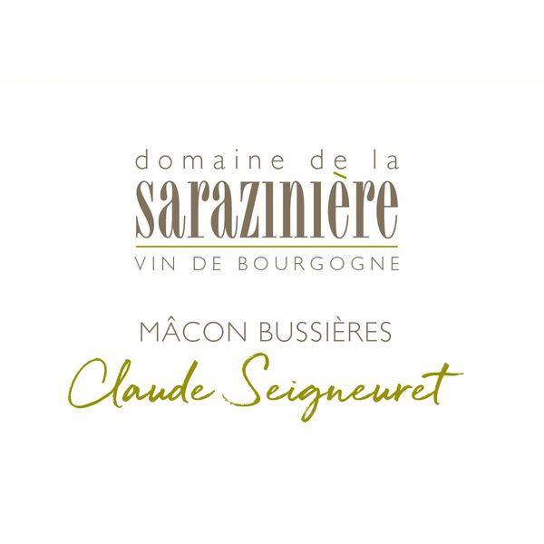 2022 Domaine de la Saraziniere Macon Bussieres Claude Seigneuret Vieilles Vignes, Burgundy, France (750ml)