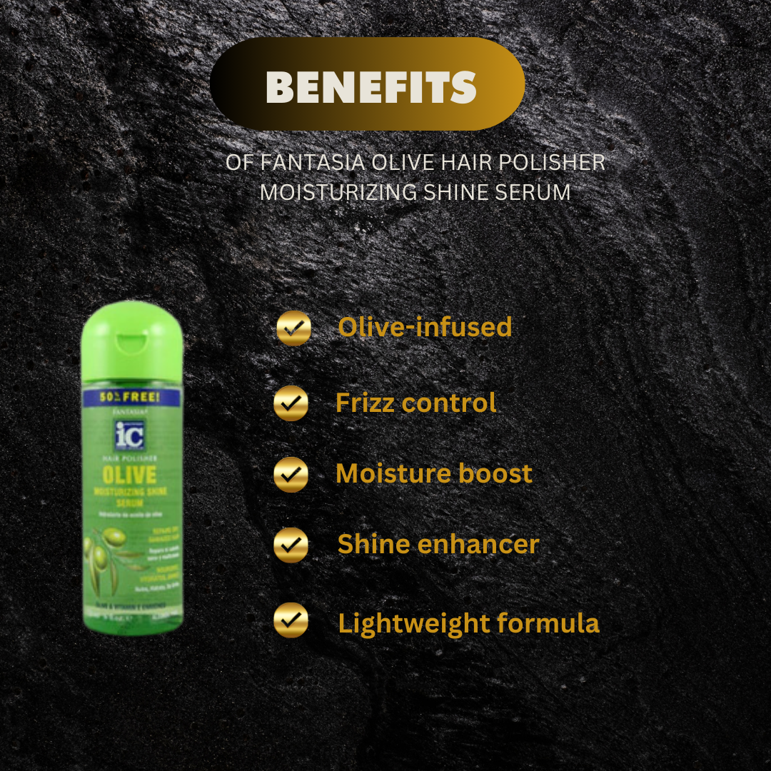 Fantasia Olive Hair Polisher Moisturizing Shine Serum 4 Oz - Premium Beauty Product