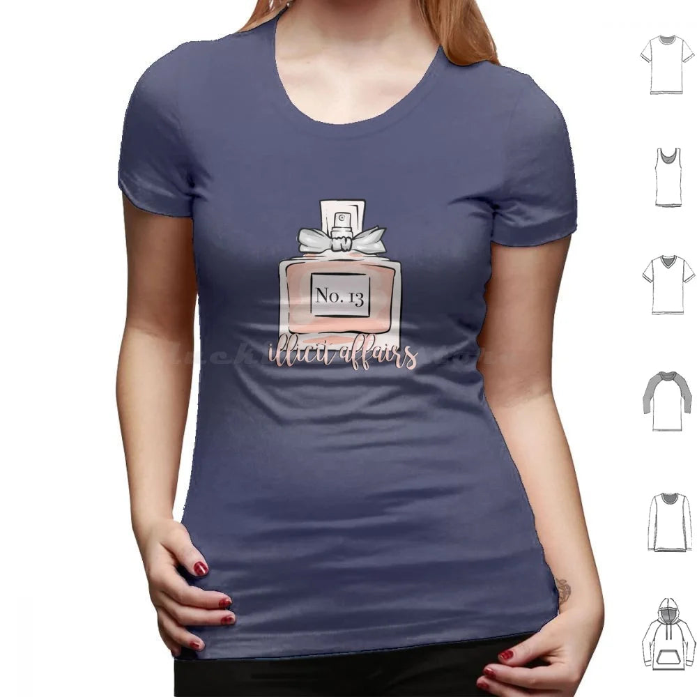 Illicit Affairs Perfume T Shirt Men Women Kids 6xl Lyrics Quote Quotes Inspirational Script Typography Cute Pretty Love Lovely