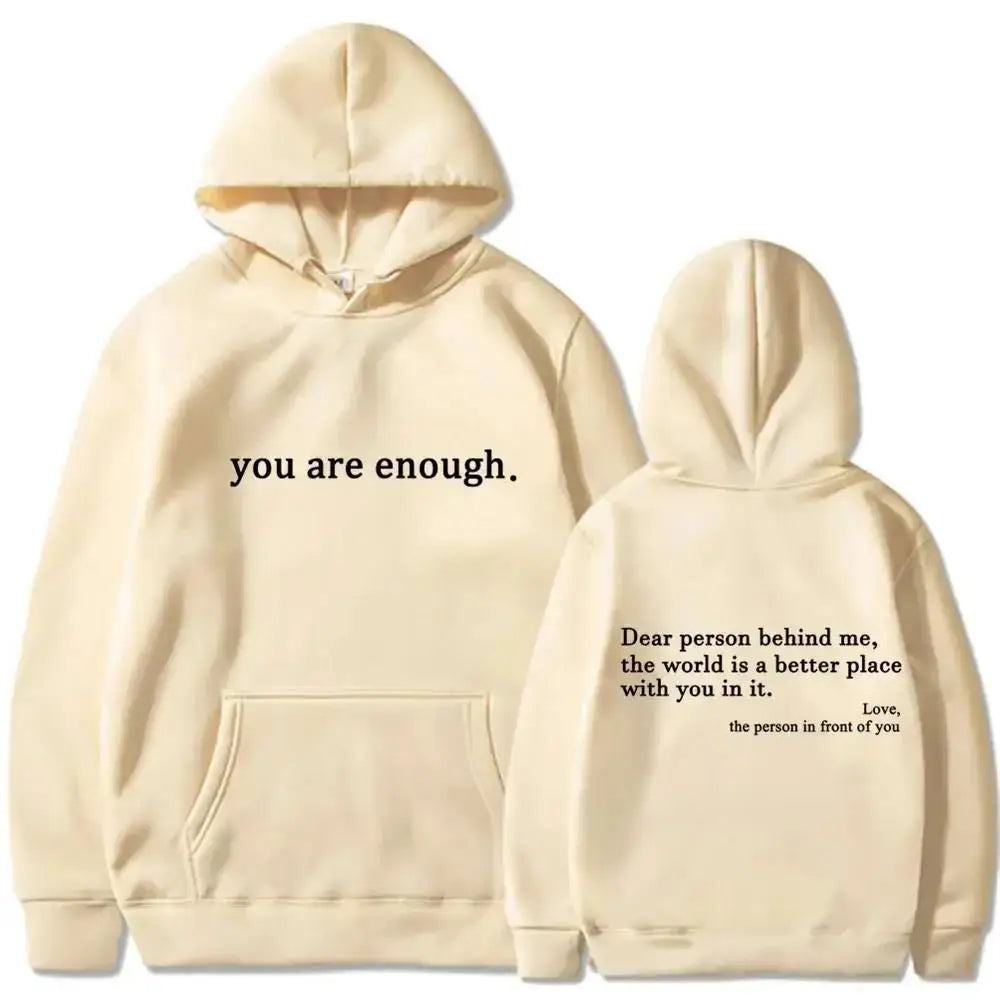 Autumn Winter Men Hooded Dear Person Behind Me You Are Enough Print Fashion Sweatshirt Hip Hop Casual Unisex Clothing