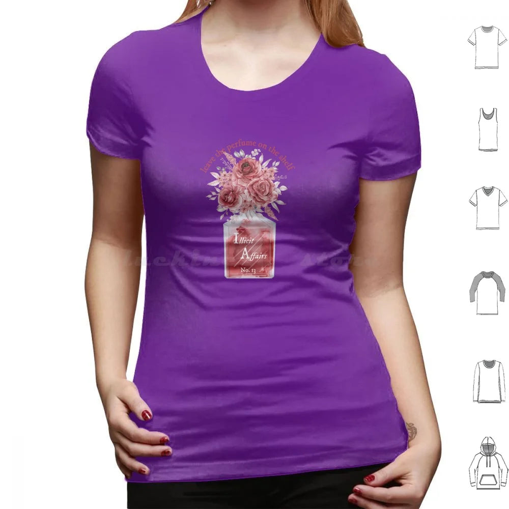 Leave The Perfume On The Shelf Illicit Affairs T Shirt Cotton Men Women DIY Print Lyrics Quote Quotes Inspirational Script