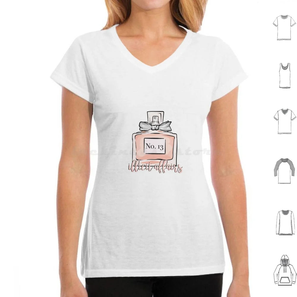 Illicit Affairs Perfume T Shirt Men Women Kids 6xl Lyrics Quote Quotes Inspirational Script Typography Cute Pretty Love Lovely