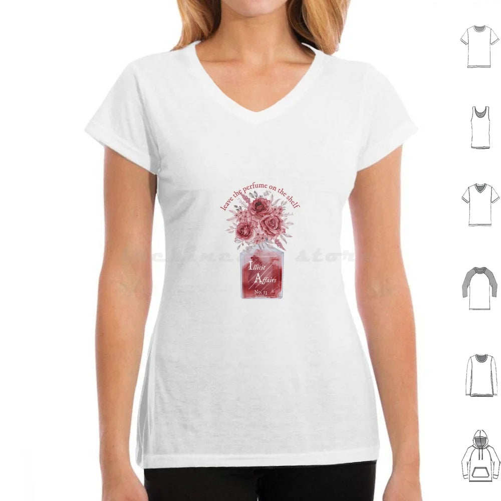 Leave The Perfume On The Shelf Illicit Affairs T Shirt Cotton Men Women DIY Print Lyrics Quote Quotes Inspirational Script