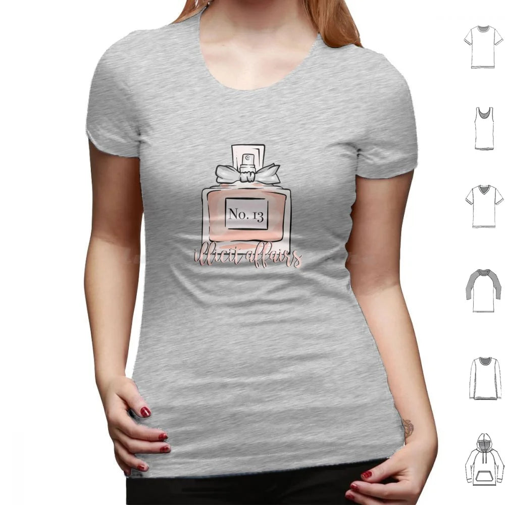 Illicit Affairs Perfume T Shirt Men Women Kids 6xl Lyrics Quote Quotes Inspirational Script Typography Cute Pretty Love Lovely