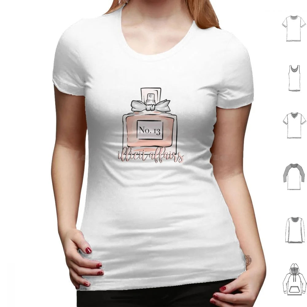 Illicit Affairs Perfume T Shirt Men Women Kids 6xl Lyrics Quote Quotes Inspirational Script Typography Cute Pretty Love Lovely